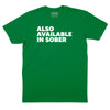 Also Available in Sober T-Shirt - KELLY
