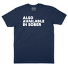Also Available in Sober T-Shirt - NAVY