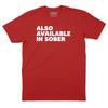 Also Available in Sober T-Shirt - RED