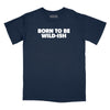 Born to be Wild-Ish Relaxed Fit T-Shirt - Navy