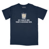 Careful Man There's a Beverage Here Relaxed Fit T-Shirt - Navy