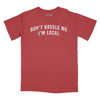 Don't Hassle Me I'm Local Vintage Arch Relaxed Fit T-Shirt - Brick