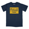 Drink Like a Champion Relaxed Fit T-Shirt - Navy