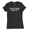 Everything Hurts Womens T-Shirt - Black