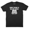 Home Taping is Killing Music T-Shirt - Black