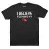 I Believe You Have My Stapler T-Shirt - Black
