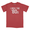 I Miss the '80s Relaxed Fit T-Shirt - Brick