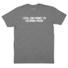 I Still Owe Money to Columbia House T-Shirt - Dark Heather
