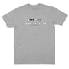 I Want My $2.00 T-Shirt - Heather Grey