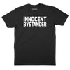 Innocent Bystander T-Shirt - Black