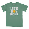 Let's Day Drink Sun Relaxed Fit T-Shirt - Pine