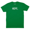The Nope T-Shirt - Kelly