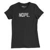 The Nope Womens T-Shirt - Black