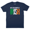 Not Even Remotely Irish T-Shirt - Navy