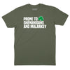 Prone to Shenanigans & Malarkey T-Shirt - OD Green