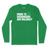 Prone to Shenanigans & Malarkey Long Sleeve T-Shirt - Kelly