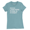 Send Lawyers, Guns & Money Womens T-Shirt - Heather Blue Lagoon