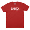 Sumbitch T-Shirt - RED