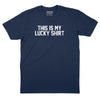 This Is My Lucky T-Shirt - NAVY