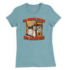 So Much Room for Activities Womens T-Shirt (Inspired by Step Brothers) - Lagoon Blue