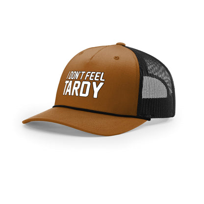 I Don't Feel Tardy 5-Panel Trucker with Rope