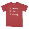 Always Be Closing Relaxed Fit T-Shirt - Brick