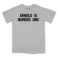 Arnold Is Numero Uno T-Shirt Relaxed Fit T-Shirt (Inspired by Pumping Iron)