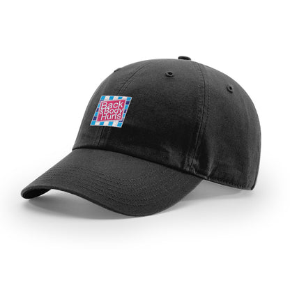 Back & Body Hurts - Dad Hat