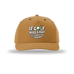 If Golf Was Easy 5-Panel Structured Snapback Hat