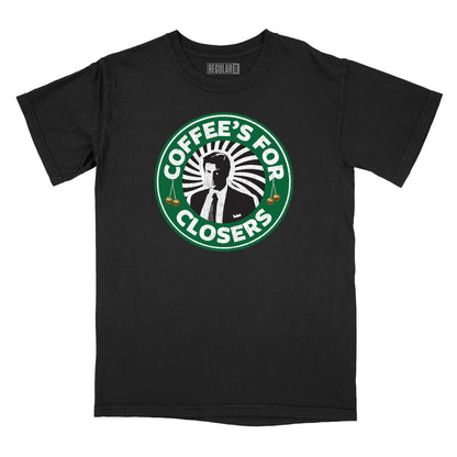 Coffee's for Closers Relaxed Fit T-Shirt