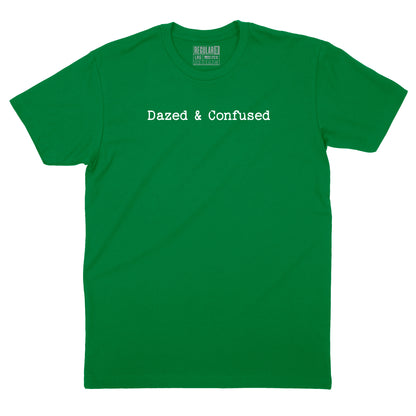 Dazed and Confused T-Shirt