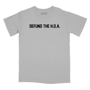 Defund the H.O.A. Relaxed Fit T-Shirt