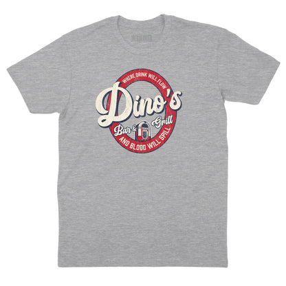 Dino's Bar & Grill T-Shirt - Where Blood Will Spill