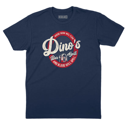 Dino's Bar & Grill T-Shirt - Where Blood Will Spill