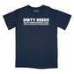 Dirty Deeds Are Not Dirt Cheap Relaxed Fit T-Shirt