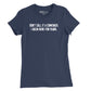 Dont Call It A Comeback Womens T-Shirt