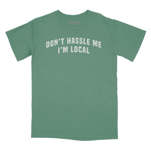 Don't Hassle Me I'm Local Vintage Arch Relaxed Fit T-Shirt
