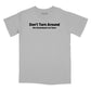 Don't Turn Around Relaxed Fit T-Shirt