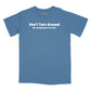 Don't Turn Around Relaxed Fit T-Shirt