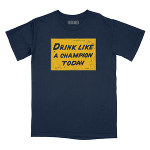 Drink Like a Champion Relaxed Fit T-Shirt