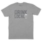 Drink Local T-Shirt