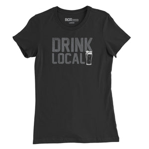 Drink Local Womens T-Shirt