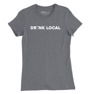 Drink Local Womens T-Shirt
