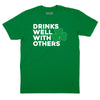 Drinks Well With Others Shamrock T-Shirt - Kelly