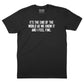 It's The End Of World T-Shirt