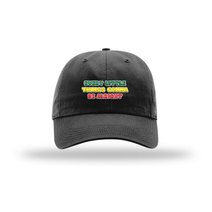 Every Little Thing - Dad Hat