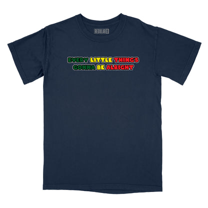 Every Little Thing's Gonna Be Alright Relaxed Fit T-Shirt