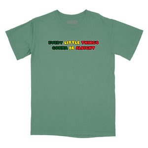 Every Little Thing's Gonna Be Alright Relaxed Fit T-Shirt