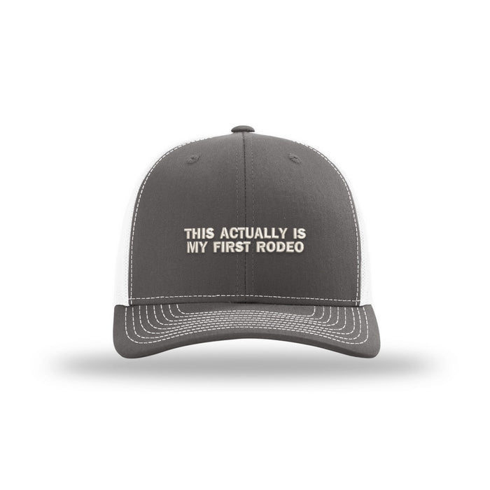 My First Rodeo - Structured Trucker