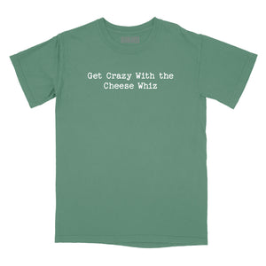 Get Crazy With the Cheese Whiz Relaxed T-Shirt (Inspired by Beck)